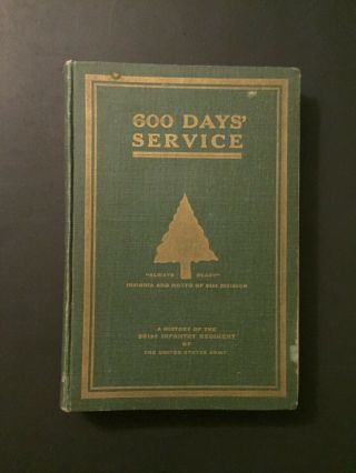 600 Days Service History 361st Infantry Regiment Judge Jacob Kanzler Portland Or
