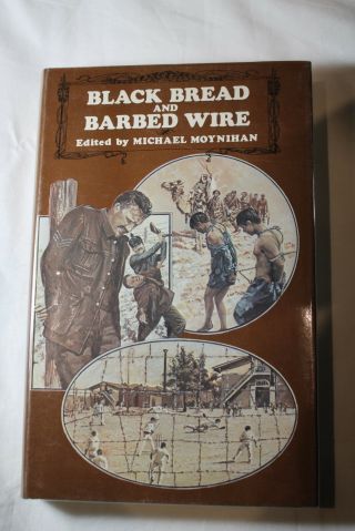 Ww1 Canadian British German Pows Black Bread & Barbed Wire Reference Book