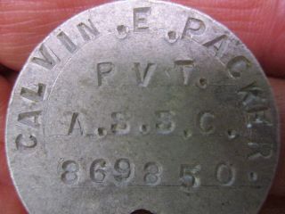 U.  S.  Army WWI Metal Identification Tag for Calvin E.  Packer PVT A.  S.  S.  C 5