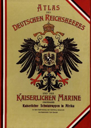 Atlas Of The German Army And The Imperial Navy By Carl Henckel - 1901
