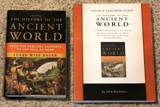 The History Of The Ancient World By Susan Wise Bauer,  Study & Teaching Guide