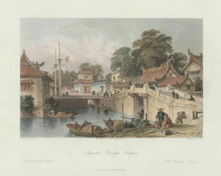 1843 Thomas Allom Steel Engraving Of China - Ancient Bridge Chapoo