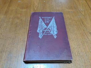Rare Wwi 26th Engineers Regiment 1919 Unit History Book World War 1