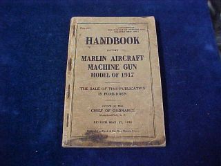 Orig Ww1 Handbook Of The Marlin Aircraft Machine Gun Model Of 1917