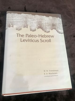 The Paleo - Hebrew Leviticus Scroll D N Freedman K A Matthews Ancient Manuscript