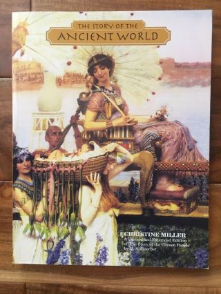 The Story Of The Ancient World By Christine Miller (revised Gruebers 