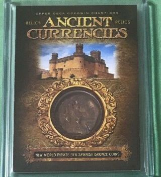 Ancient Currencies Relic 2019 Goodwin Champions Ac - 1 World Pirate Era Bronze