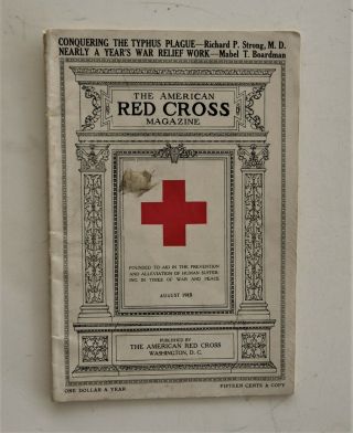 WW1 American Red Cross Magazines August 1915,  July 1917,  & May 1918 4