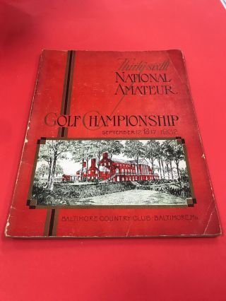 Vintage Golf Memorabilia/ 36th National Amateur Golf Championship September 1932