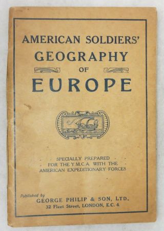 Ww1 Vintage Us Army Aef Booklet American Soldiers Geography Of Europe