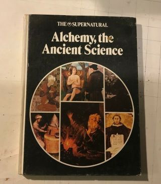 The Supernatural Alchemy,  The Ancient Science Book 1976 Neil Powell Danbury Art