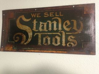 Antique " We Sell Stanley Tools " Sign.  Circa 1910