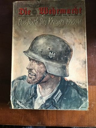 Ww2 German Die Wehrmacht The Army 1941 The Book Of War