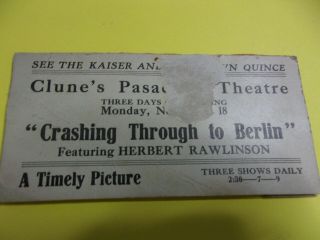 Extremely Rare 1918 WWI Movie Ad - Crashing Through to Berlin - Pasadena,  CA 4