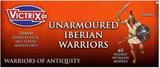 28mm Unarmoured Iberian Infantry By Victrix,  Hail Caesar,  Swordpoint Ancients