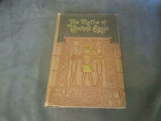 The Myths Of Ancient Egypt Lewis Spence Stokes Publishing Ch8