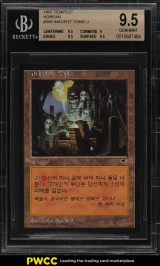 1997 Magic The Gathering Mtg Tempest Korean Ancient Tomb U Bgs 9.  5 Gem Mt (pwcc)