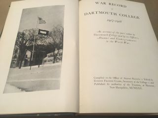 Rare 1922 Book: “war Record Of Dartmouth College 1917 - 1918” Wwi World War I