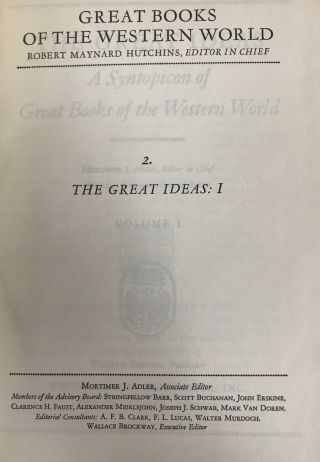Great Ideas A Syntopicon I & II Britannica Great Books of the Western World 2,  3 8
