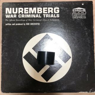 Nuremberg War Criminal Trials Forum Audio History Series E - 32001 Gatefold Lp