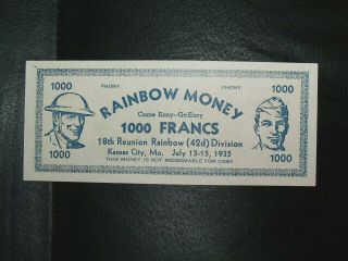 42nd Rainbow Infantry Division 1936 Reunion 1000 Francs Paper Money Souvenir