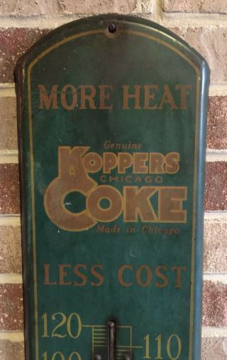 Vintage Koppers Coke Westchester Coal Co Thermometer Sign /Chicago Gas Oil Soda 3