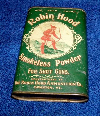 ROBIN HOOD smokless powder shotgun tin Circa early 1900s Swanton Vermont dupont 7