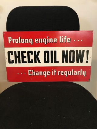 Vintage Check Your Oil Now Tin Metal Gas Oil Sign