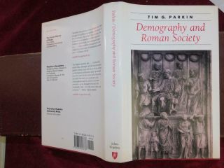 Demography & Roman Society By Tim Parkin/ancient Rome/demographics/rare 1992 1st