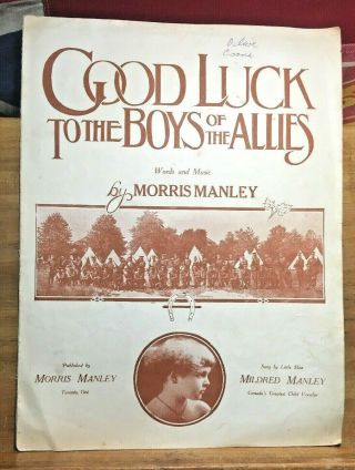 1915 Good Luck To The Boys Of The Allies Morris & Milred Manley Canadian Ww1 Cef