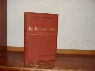 Old Life / Times Of Isaiah Book 1889 Ancient Monuments Egypt Assyria Judah Bible