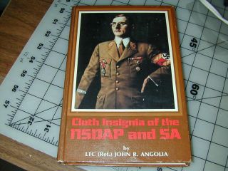 1st Edition Cloth Insignia Of The Nsdap Sa John Angolia Book Wwii German Patch