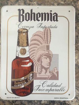 Vintage Authentic Cerveza Bohemia Sign - Hecho En Mexico Beer Advertising 14x11 "