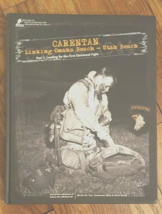 Signed Carentan Book Personally Owned By D - Day Hero Raymond Geddes,  Jr