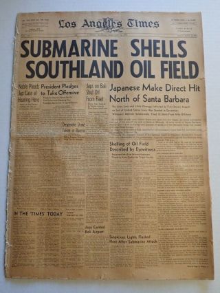 Wwii Newspaper Los Angeles Times Feb 24 1942 Japanese Sub Shells Southland Ufo