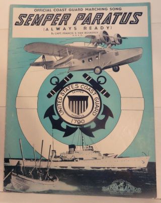 Sheet Music " Semper Paratus " Official Coast Guard Marching Song