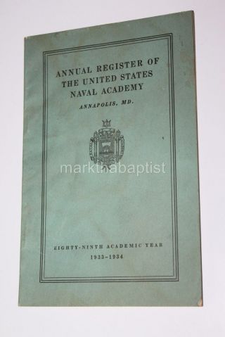 1933 - 1934 Annual Register Of The Us Naval Academy 89th Academic Year Navy Book