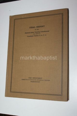 1919 Final Report Of The National Army Training Detachments Satc Military Book