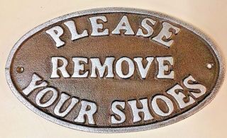 " Please Remove Your Shoes " Sign Oval Plaque Cast Iron Metal Brown Silver Letters