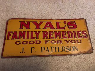 Nyal’s Family Remedies Vintage Thin Tin Sign,  J.  F.  Patterson Store,  Circa 1900