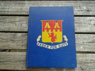 Eager For Duty Unit History Of The 157th Infantry Regiment Of The 45th Div Wwii