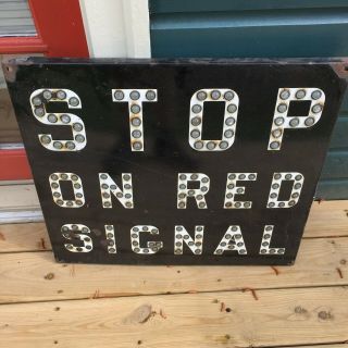 Vintage Railroad " Stop On Red Signal " Sign,  23 X 25 " With Reflector Lights