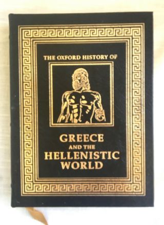 Leather Bound Greece And The Hellenistic World By Oxford Univ.  ; Easton Press
