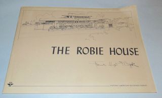 1968 The Robie House Prairie School Press Frank Lloyd Wright