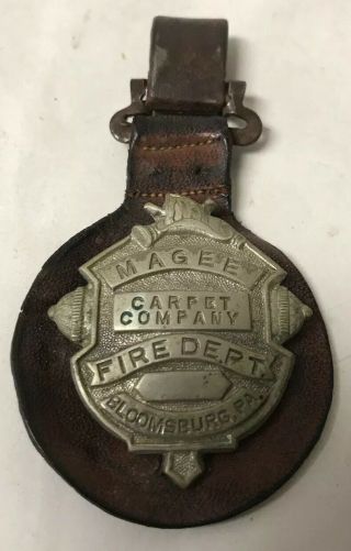 Vtg Magee Carpet Company Fire Department Employee Id Badge Pin Fob Bloomsburg Pa
