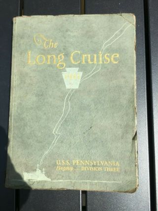 1925 Uss Pennsylvania The Long Cruise Flagship Division Three Book