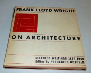 1941 Frank Lloyd Wright On Architecture Dust Jacket