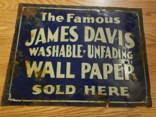 Rare Vtg The Famous James Davis Washable Unfading Wall Paper Here Tin Sign