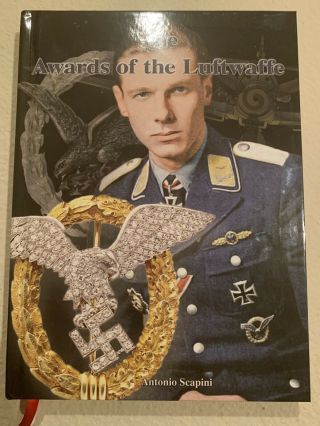 Awards Of The Luftwaffe (b&d Publishing 2018)