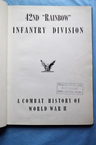 42nd " Rainbow " Infantry Division; A Combat History Of World War Ii